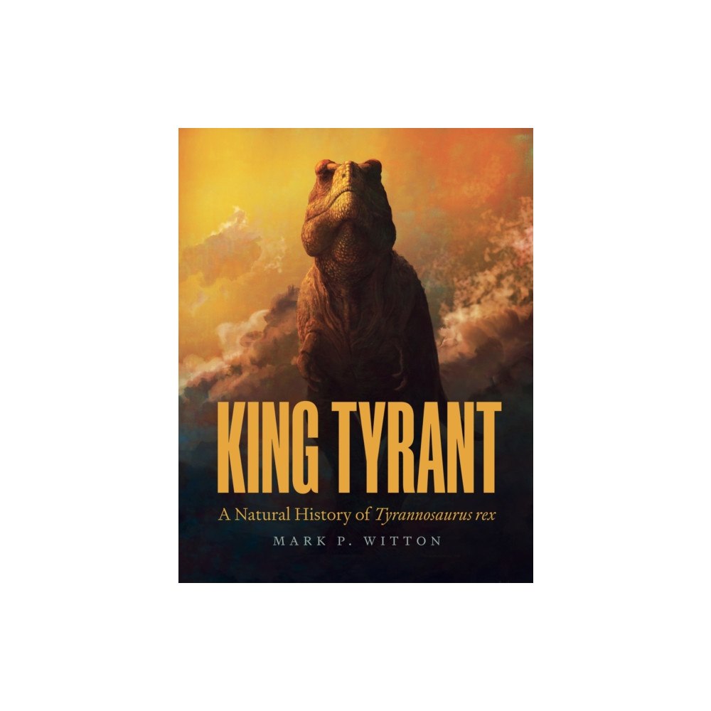 Princeton University Press King Tyrant (inbunden, eng)