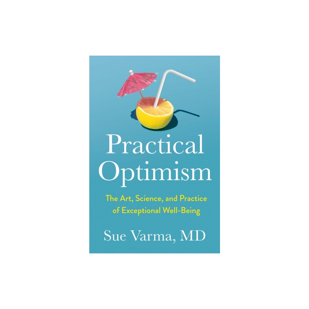 Penguin Putnam Inc Practical Optimism (inbunden, eng)