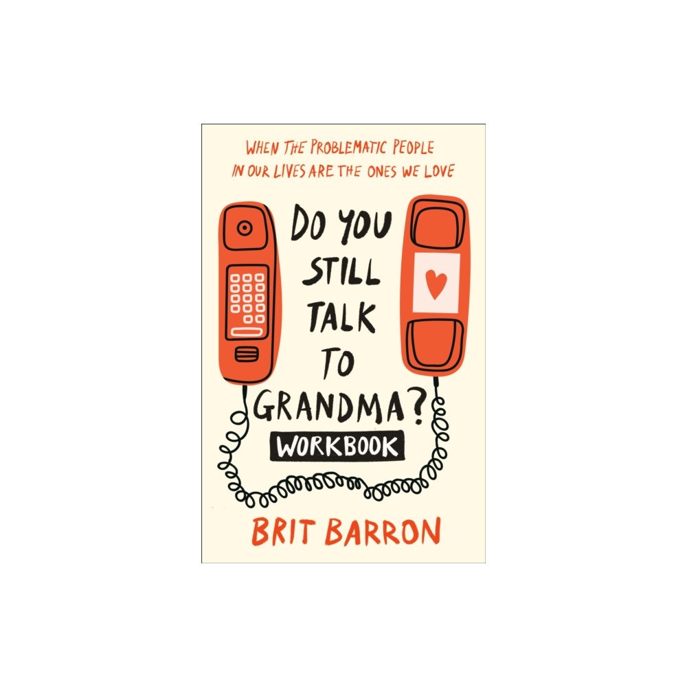 Random House USA Inc Do You Still Talk to Grandma? Workbook (häftad, eng)