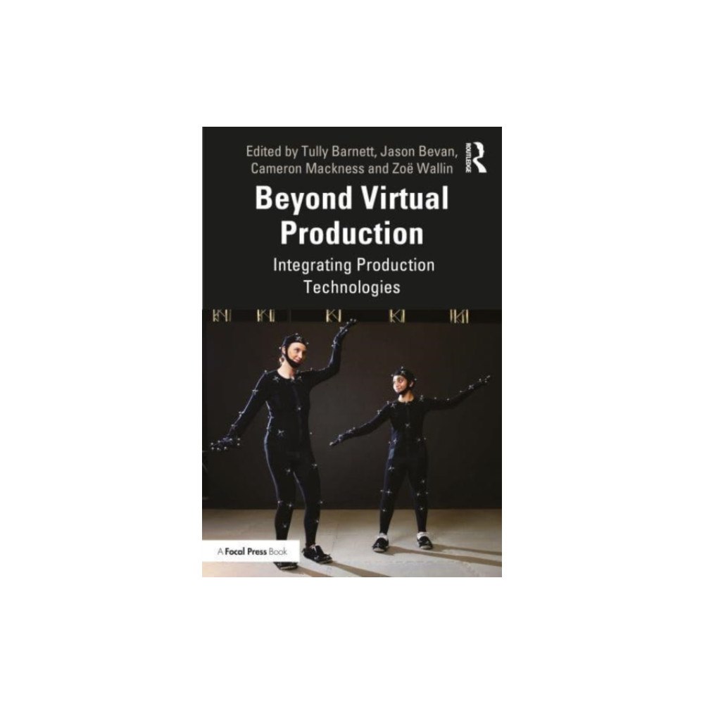 Taylor & francis ltd Beyond Virtual Production (häftad, eng)
