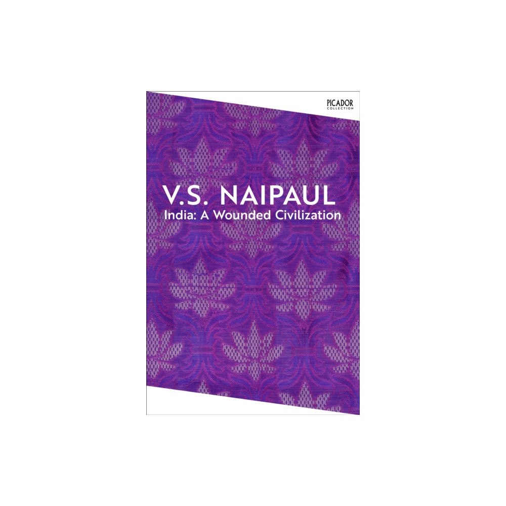 Pan Macmillan India: A Wounded Civilization (häftad, eng)