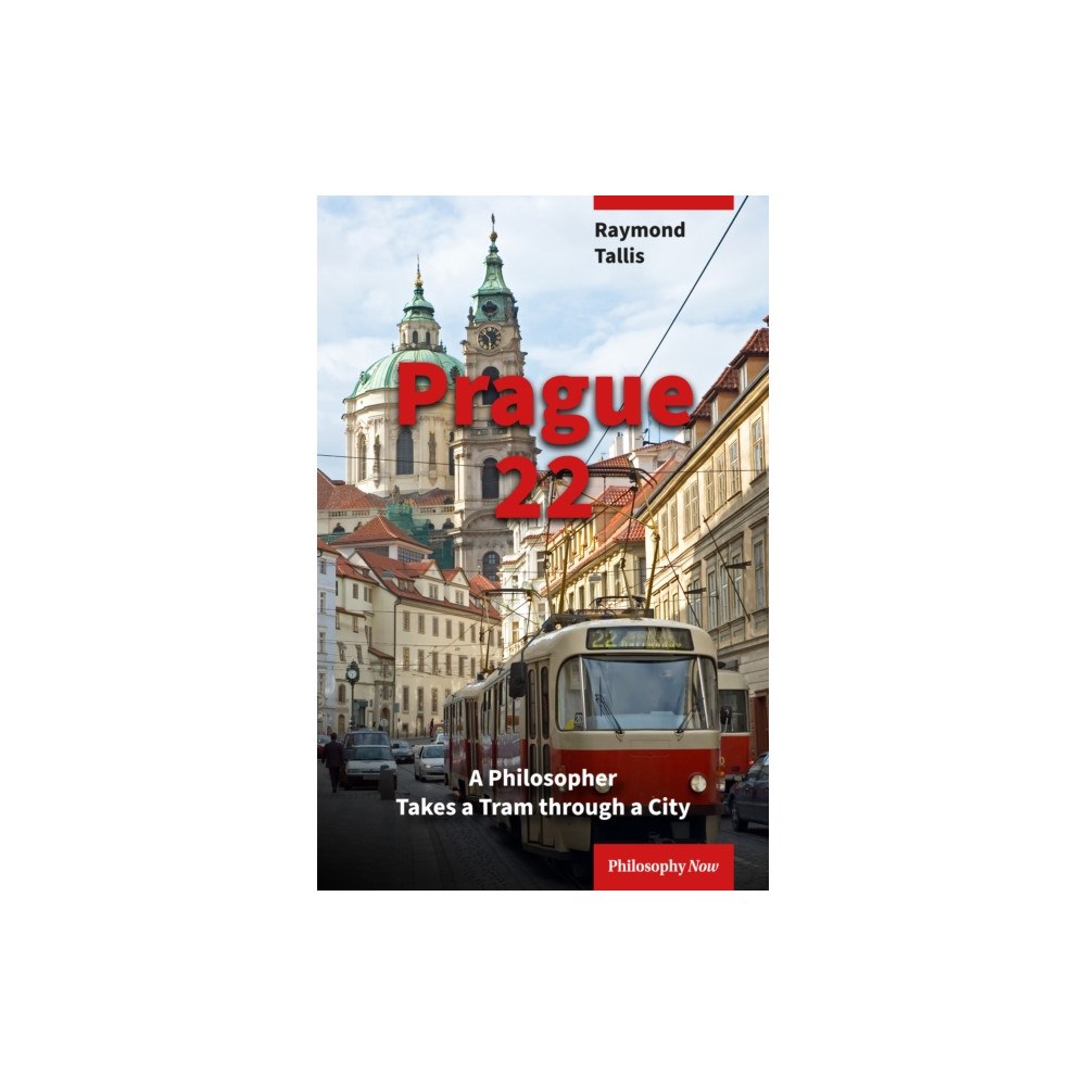 Philosophy Now Prague 22 (häftad, eng)