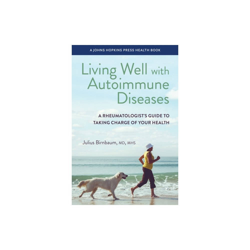 Johns Hopkins University Press Living Well with Autoimmune Diseases (häftad, eng)