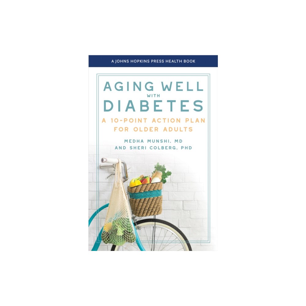 Johns Hopkins University Press Aging Well with Diabetes (häftad, eng)