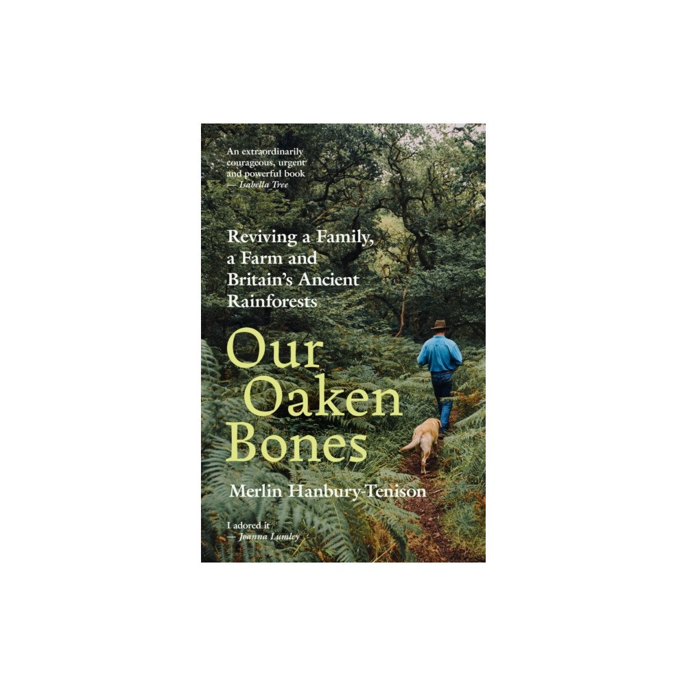 Ebury Publishing Our Oaken Bones (inbunden, eng)