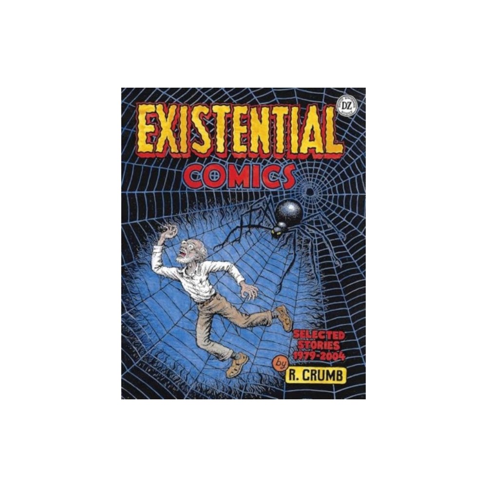 David Zwirner R. Crumb: Existential Comics (inbunden, eng)