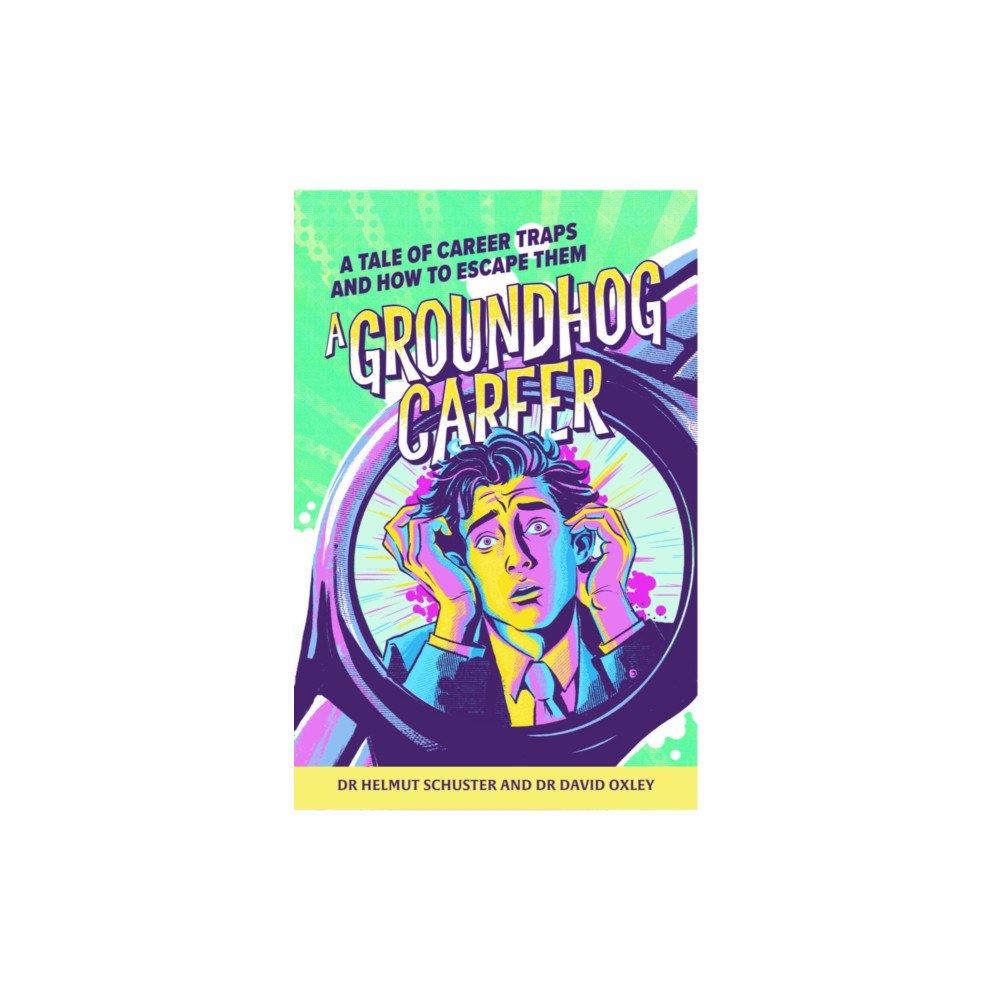 Practical Inspiration Publishing A Groundhog Career (häftad, eng)