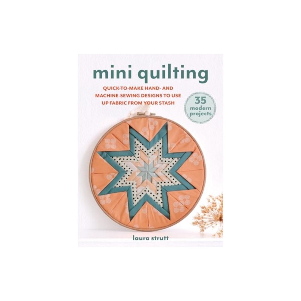 Ryland, Peters & Small Ltd Mini Quilting: 35 modern projects (häftad, eng)