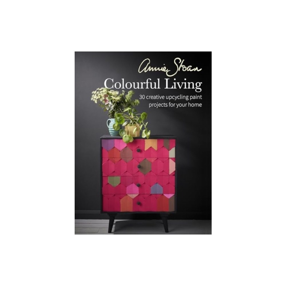 Ryland, Peters & Small Ltd Annie Sloan Colourful Living (häftad, eng)