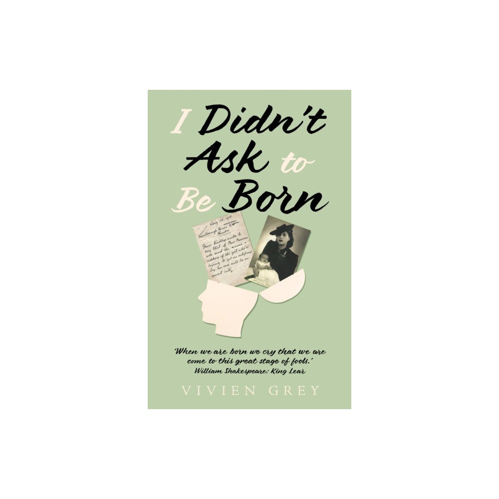 Troubador Publishing I Didn’t Ask To Be Born (häftad, eng)