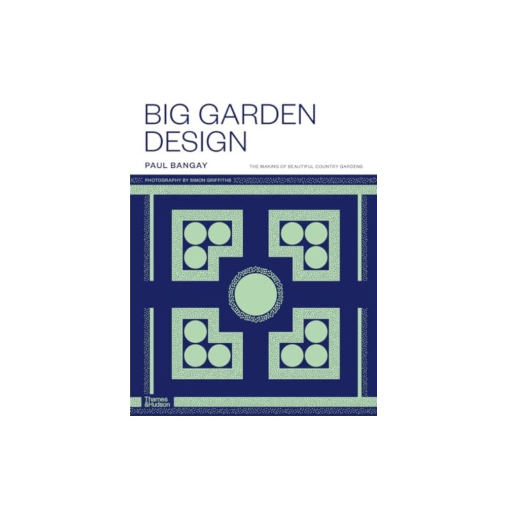 Thames and Hudson (Australia) Pty Ltd Big Garden Design (inbunden, eng)