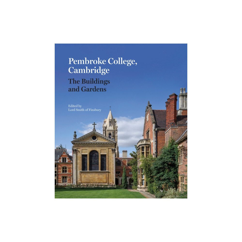 Scala Arts & Heritage Publishers Ltd Pembroke College, Cambridge (inbunden, eng)