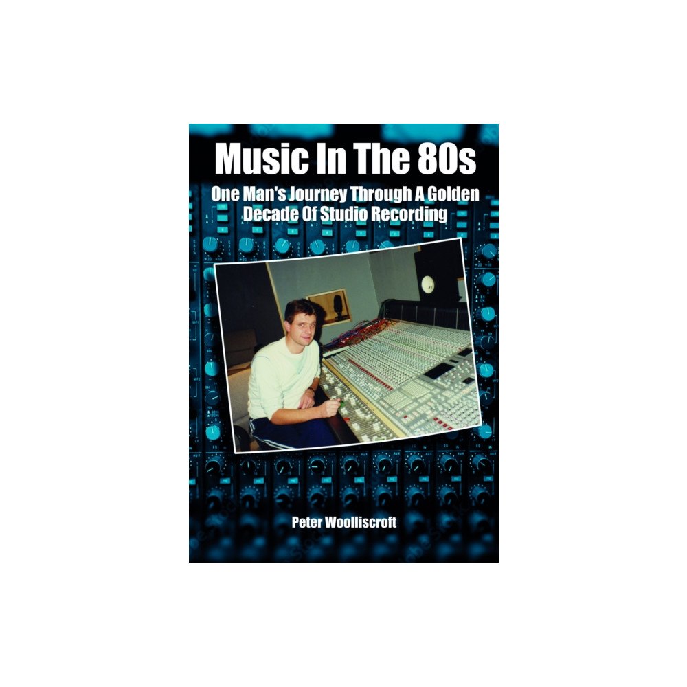 Sonicbond Publishing Music in the 80s (häftad, eng)