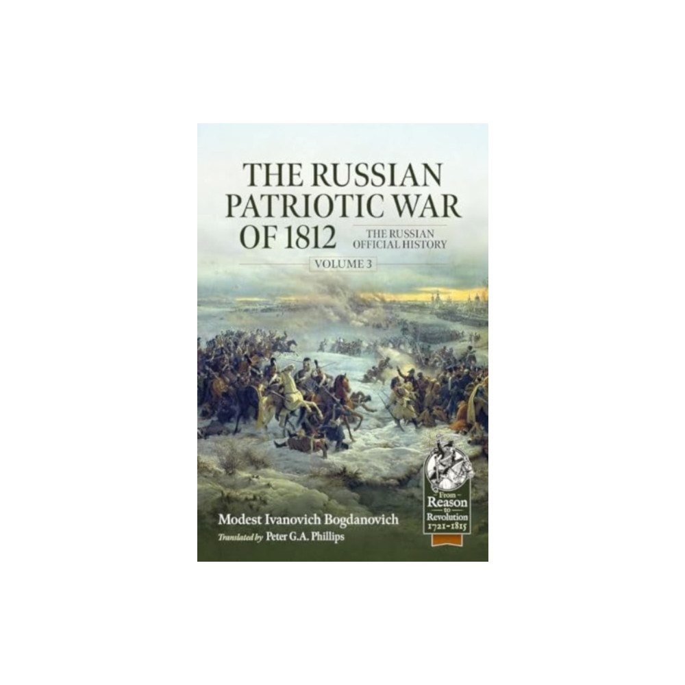 Helion & Company The Russian Patriotic War of 1812 Volume 3 (häftad, eng)