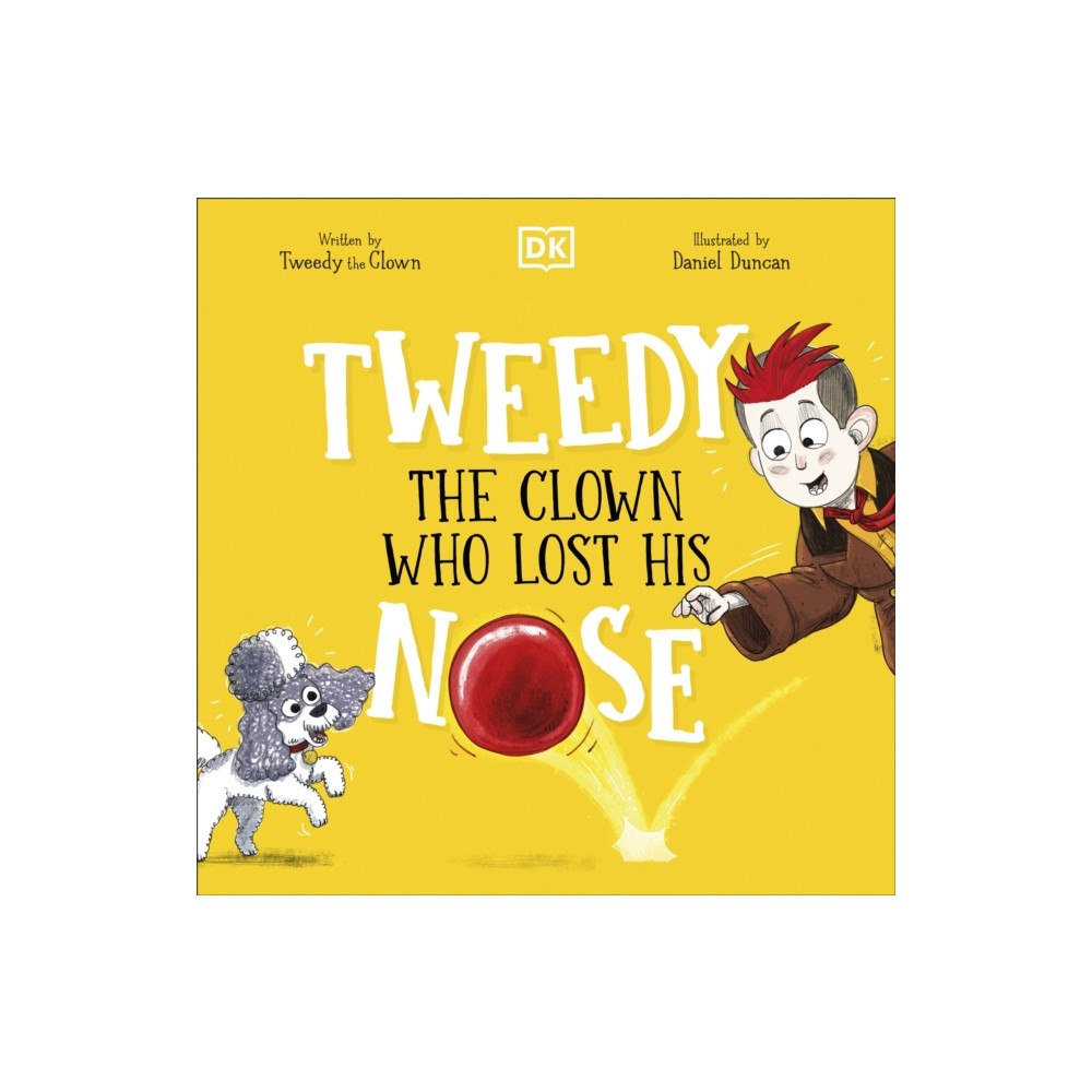 Dorling Kindersley Ltd Tweedy: The Clown Who Lost His Nose (häftad, eng)
