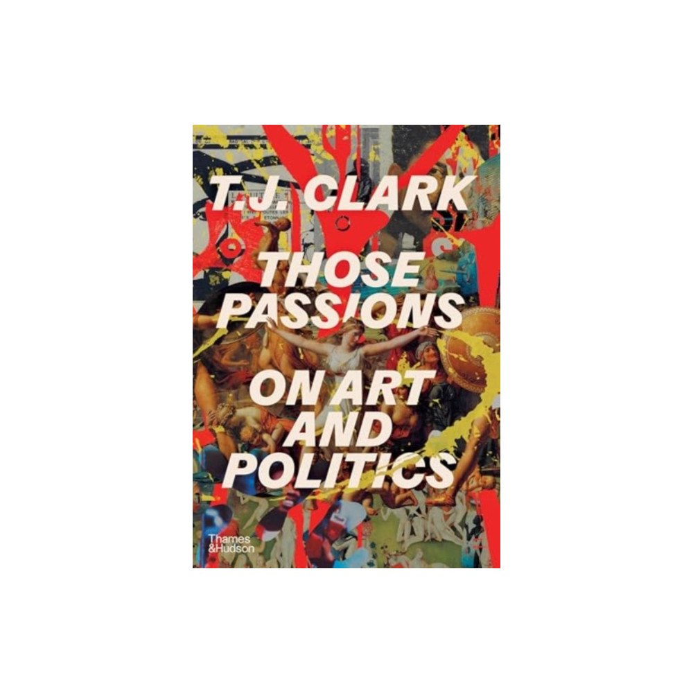 Thames & Hudson Ltd Those Passions (inbunden, eng)