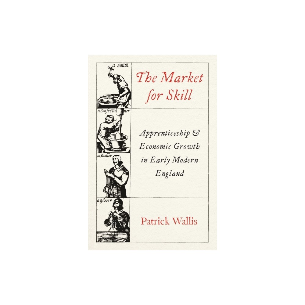 Princeton University Press The Market for Skill (inbunden, eng)