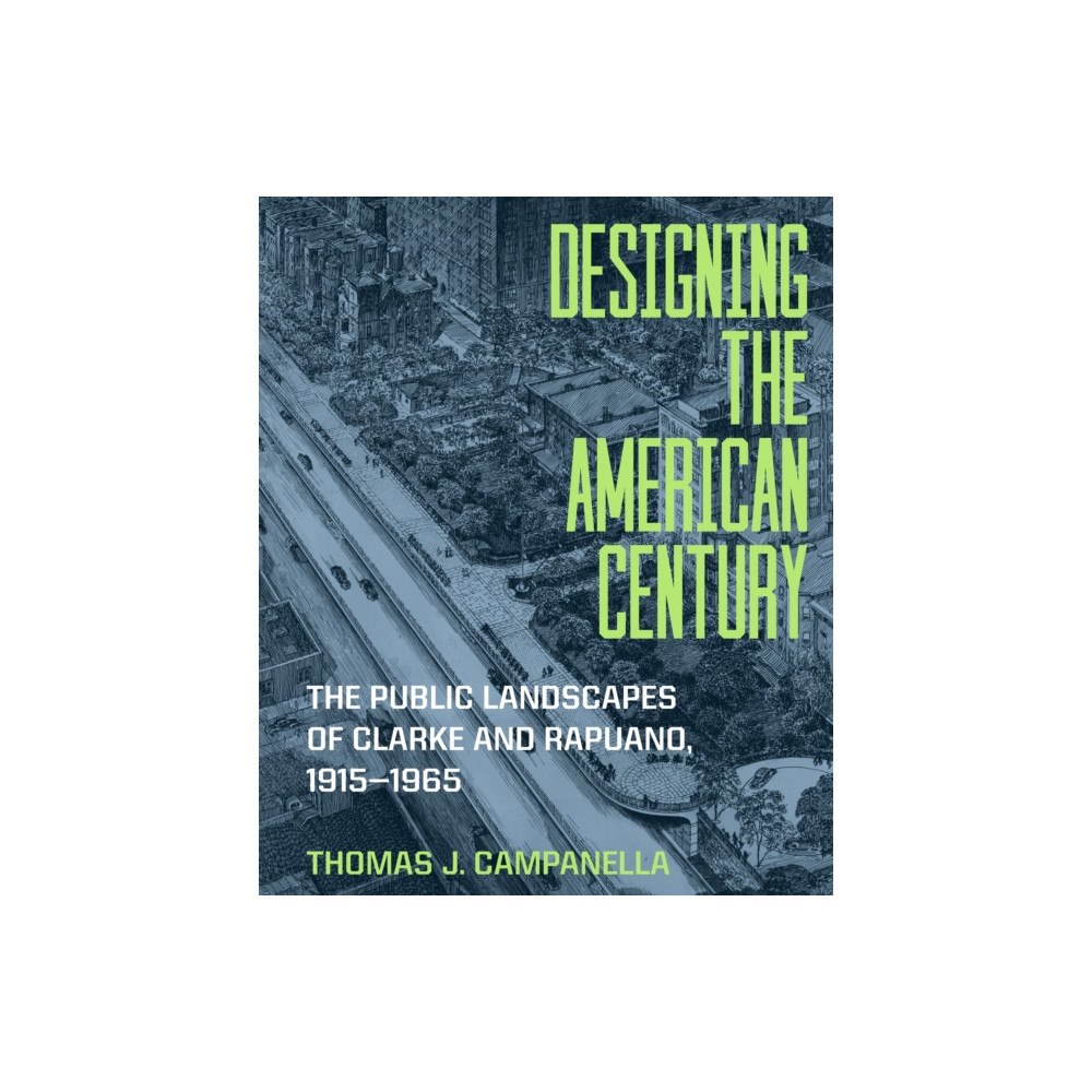 Princeton University Press Designing the American Century (inbunden, eng)