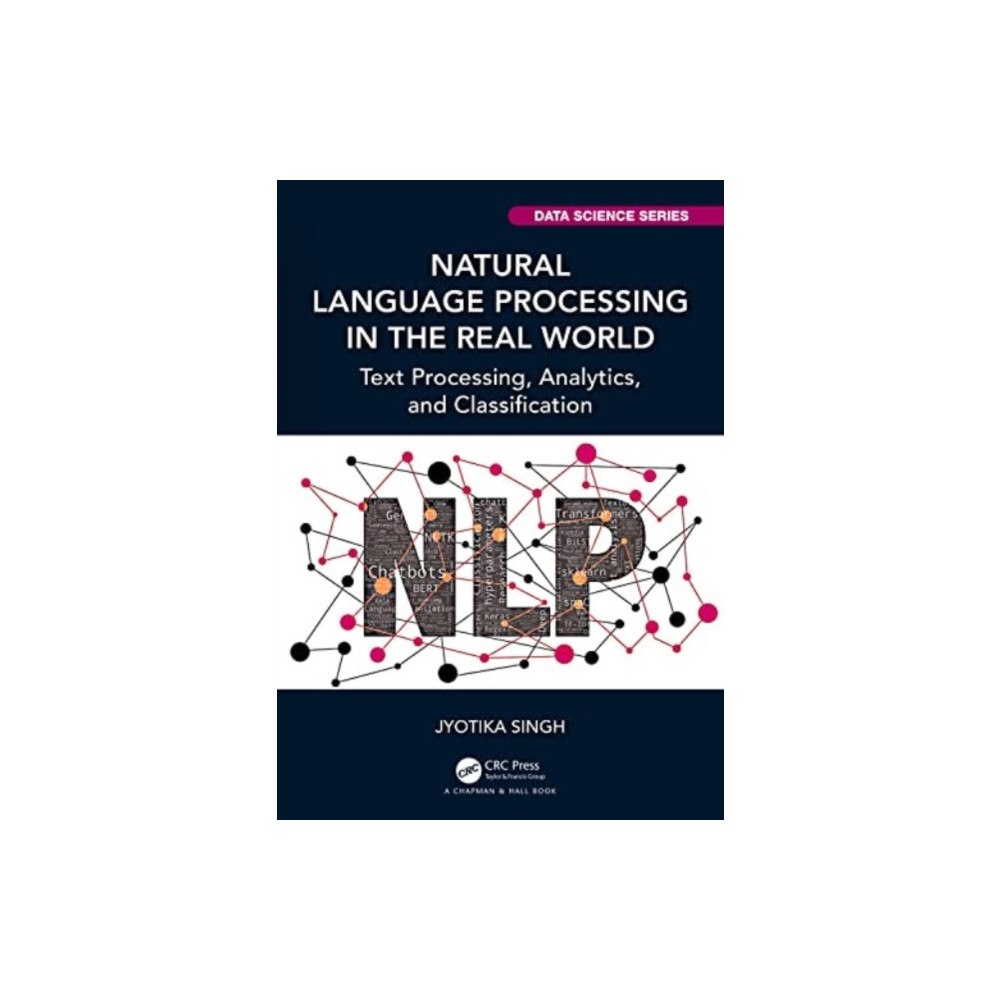 Taylor & francis ltd Natural Language Processing in the Real World (häftad, eng)