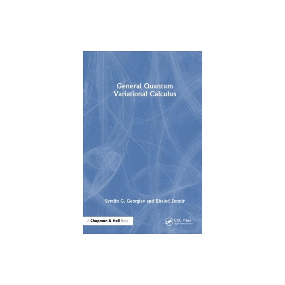 Taylor & francis ltd General Quantum Variational Calculus (häftad, eng)