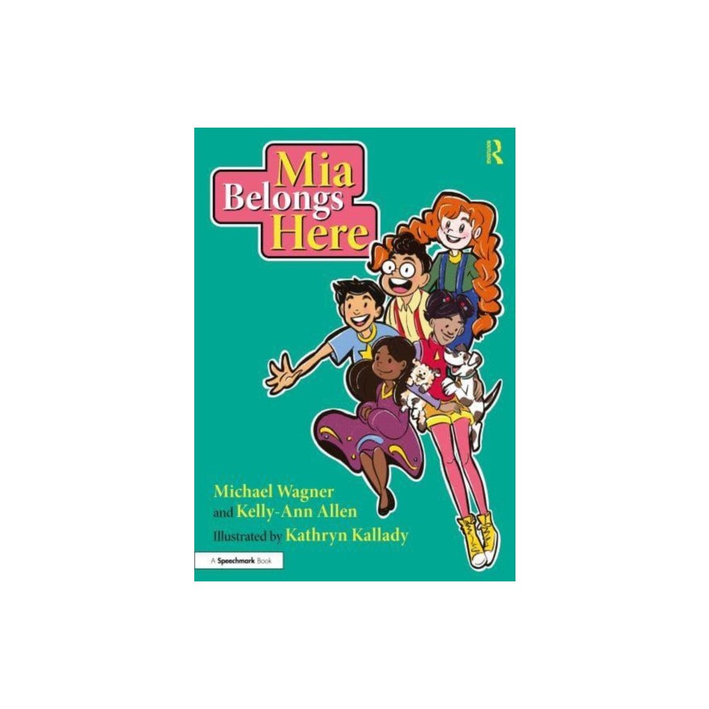 Taylor & francis ltd Mia Belongs Here: A Story About Family, Home and a Sense of Belonging (häftad, eng)