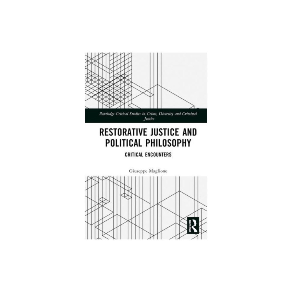 Taylor & francis ltd Restorative Justice and Contemporary Political Theory (inbunden, eng)