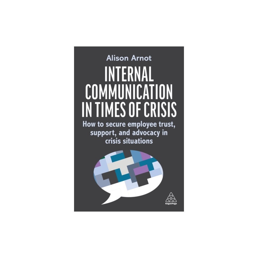 Kogan Page Ltd Internal Communication in Times of Crisis (häftad, eng)