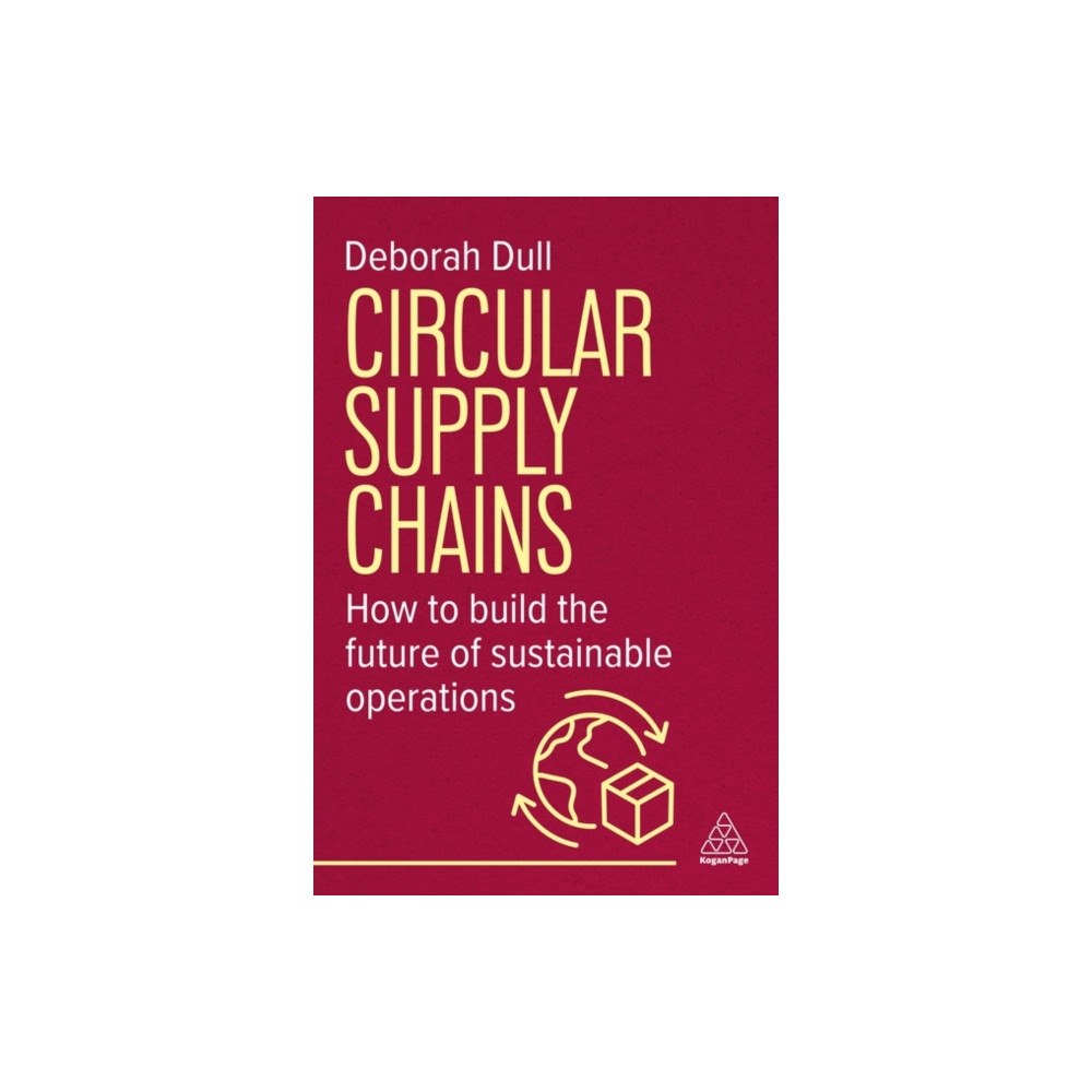 Kogan Page Ltd Circular Supply Chains (häftad, eng)