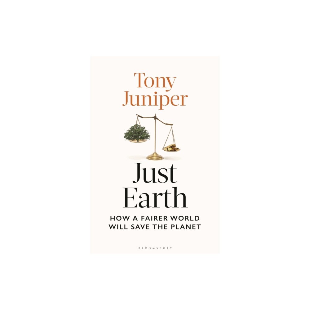 Bloomsbury Publishing PLC Just Earth (inbunden, eng)