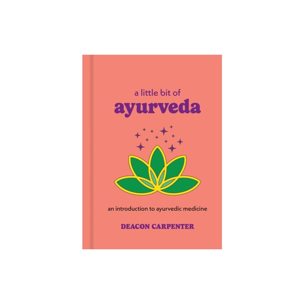 Union Square & Co. A Little Bit of Ayurveda (inbunden, eng)