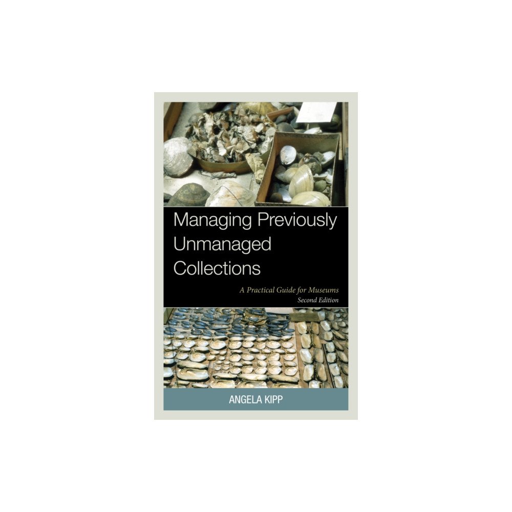 Bloomsbury Publishing PLC Managing Previously Unmanaged Collections (häftad, eng)