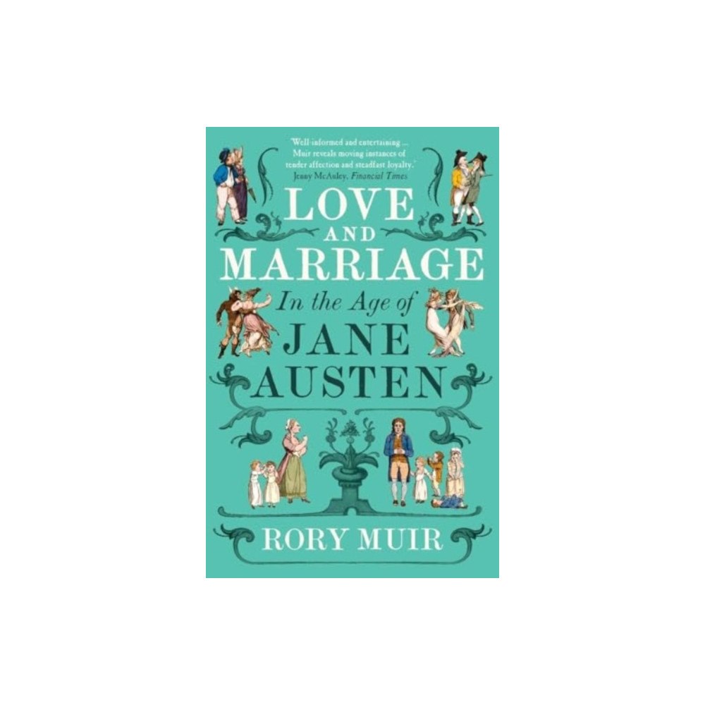 Yale university press Love and Marriage in the Age of Jane Austen (häftad, eng)