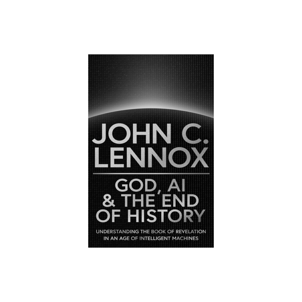 Spck publishing God, AI and the End of History (inbunden, eng)
