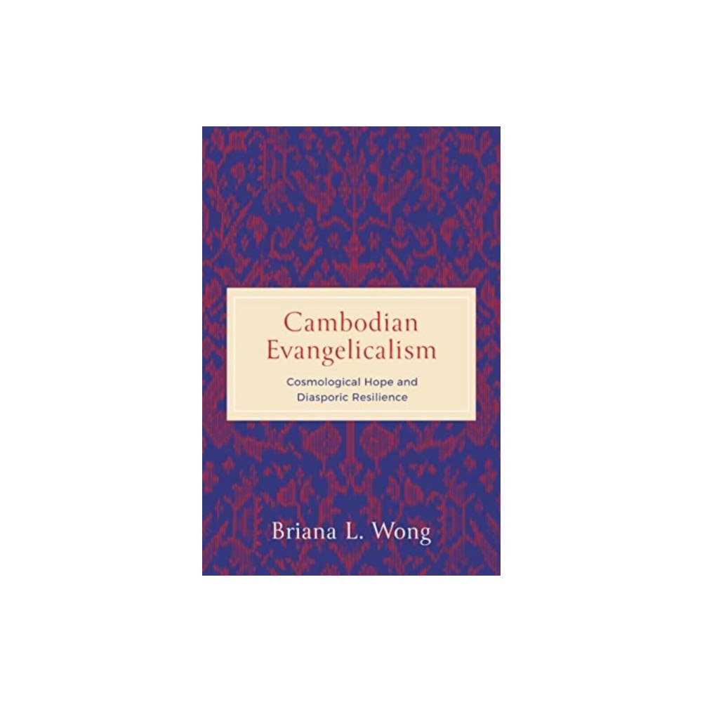 Pennsylvania State University Press Cambodian Evangelicalism (häftad, eng)