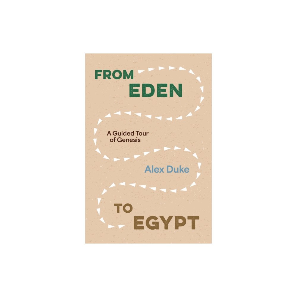 Zondervan From Eden to Egypt (häftad, eng)