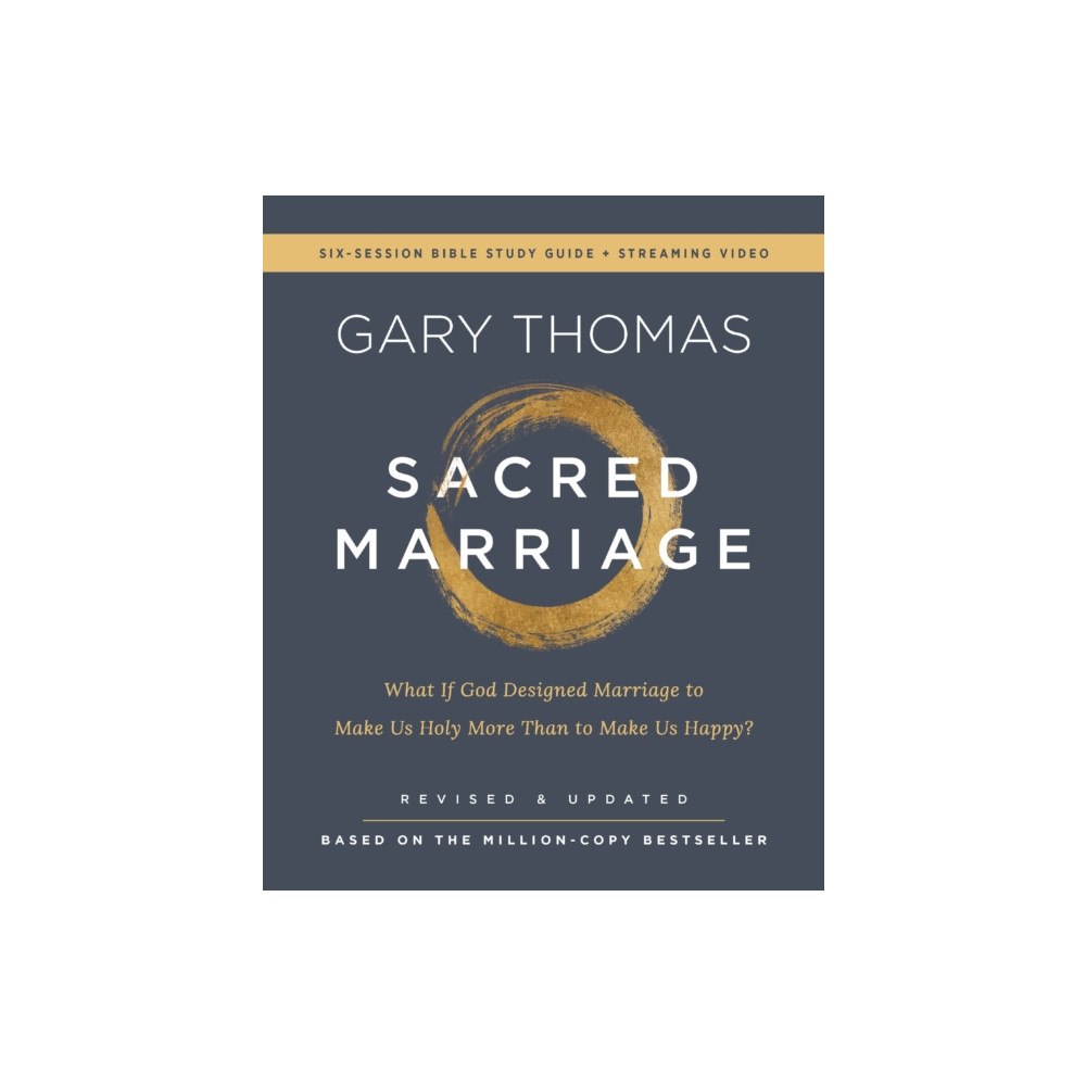 HarperChristian Resources Sacred Marriage Bible Study Guide plus Streaming Video, Revised and Updated (häftad, eng)
