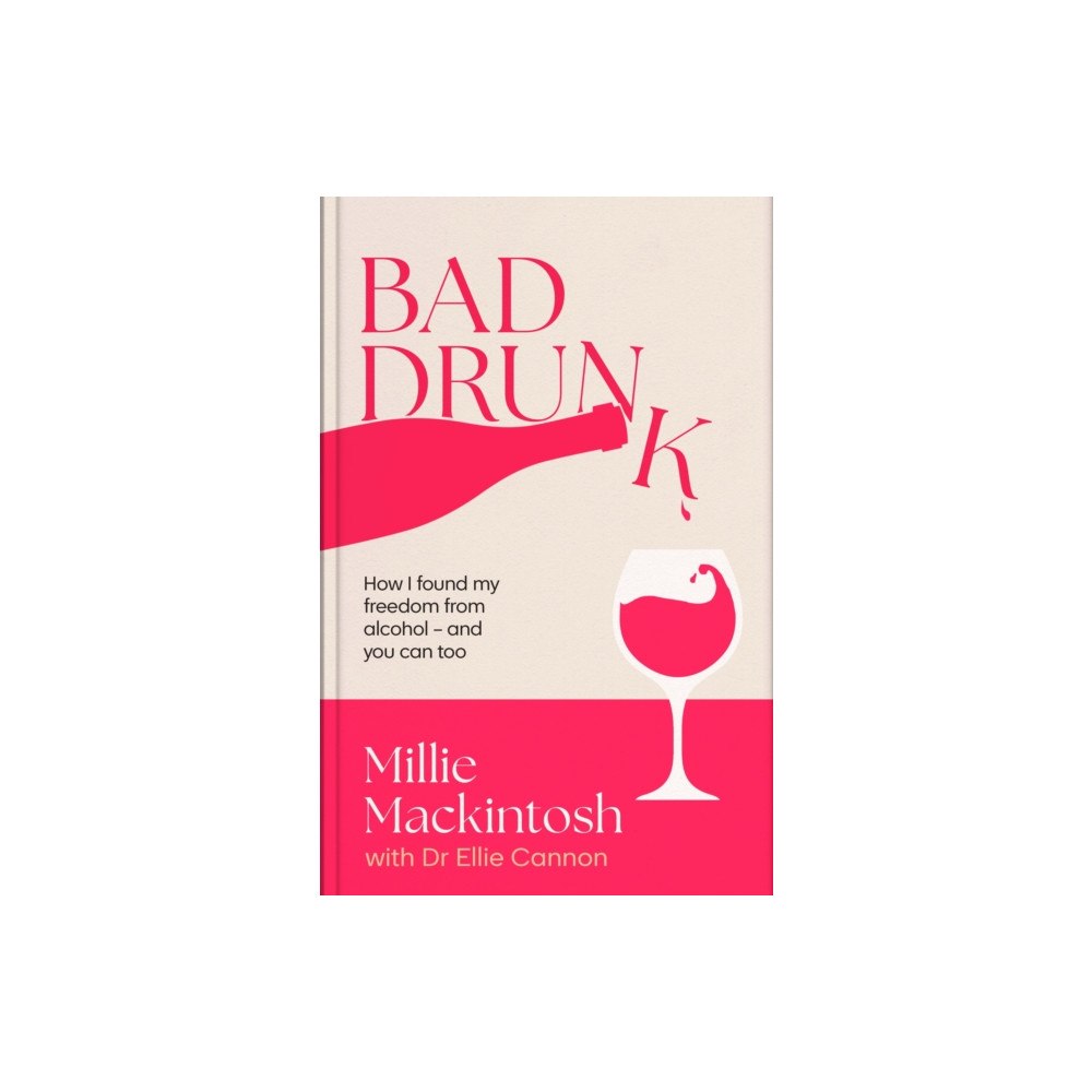 Little, Brown Book Group Bad Drunk (inbunden, eng)