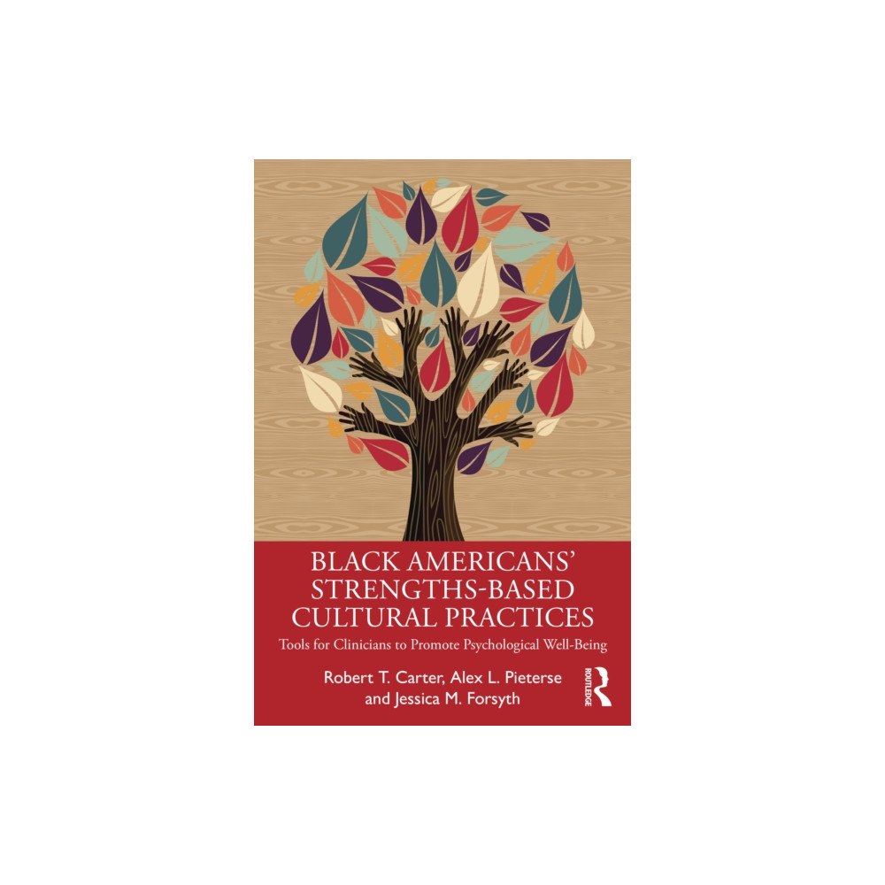 Taylor & francis ltd Black American’s Strengths-Based Cultural Practices (häftad, eng)