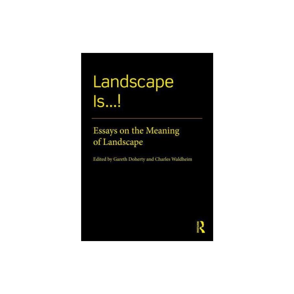 Taylor & francis ltd Landscape Is...! (häftad, eng)