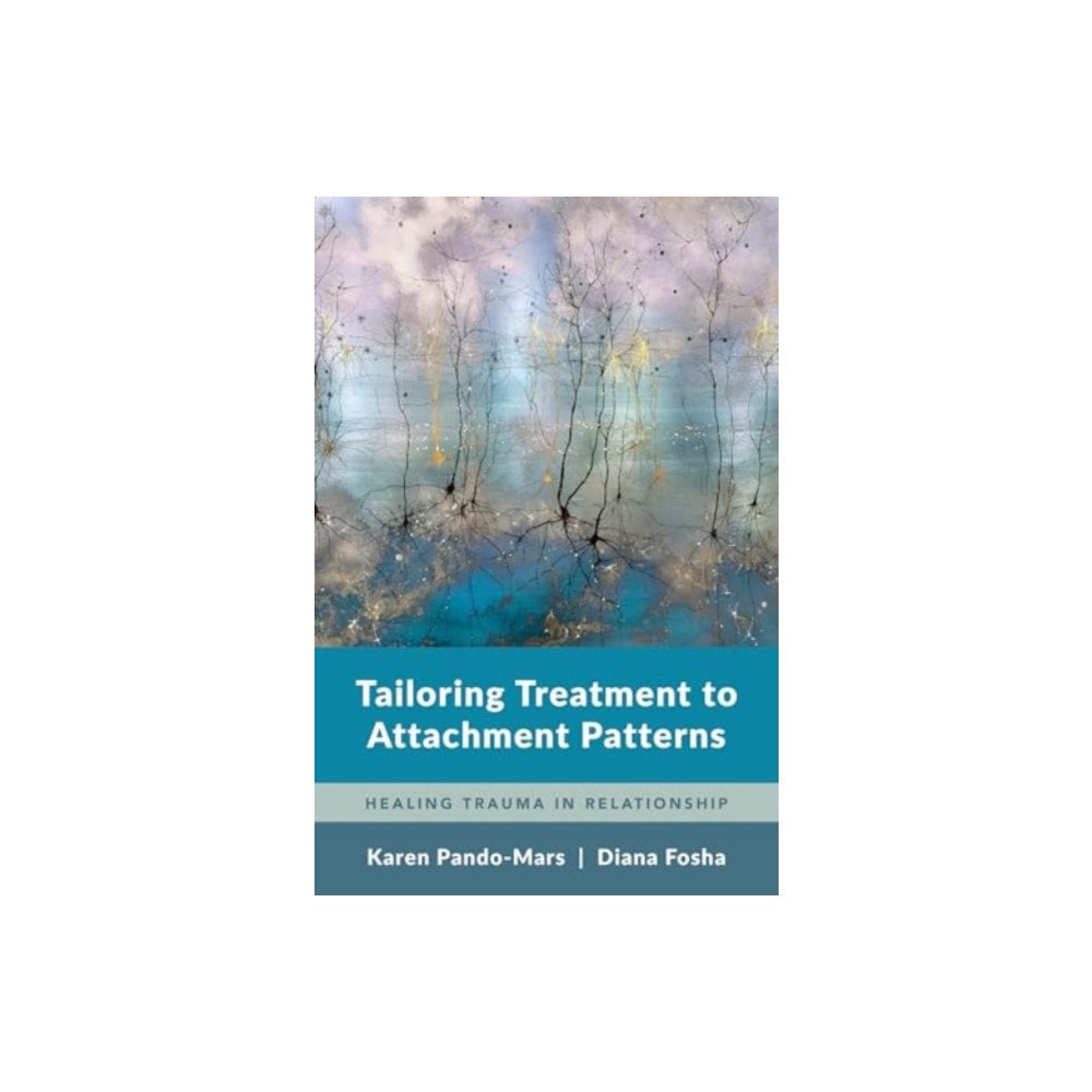 WW Norton & Co Tailoring Treatment to Attachment Patterns (häftad, eng)