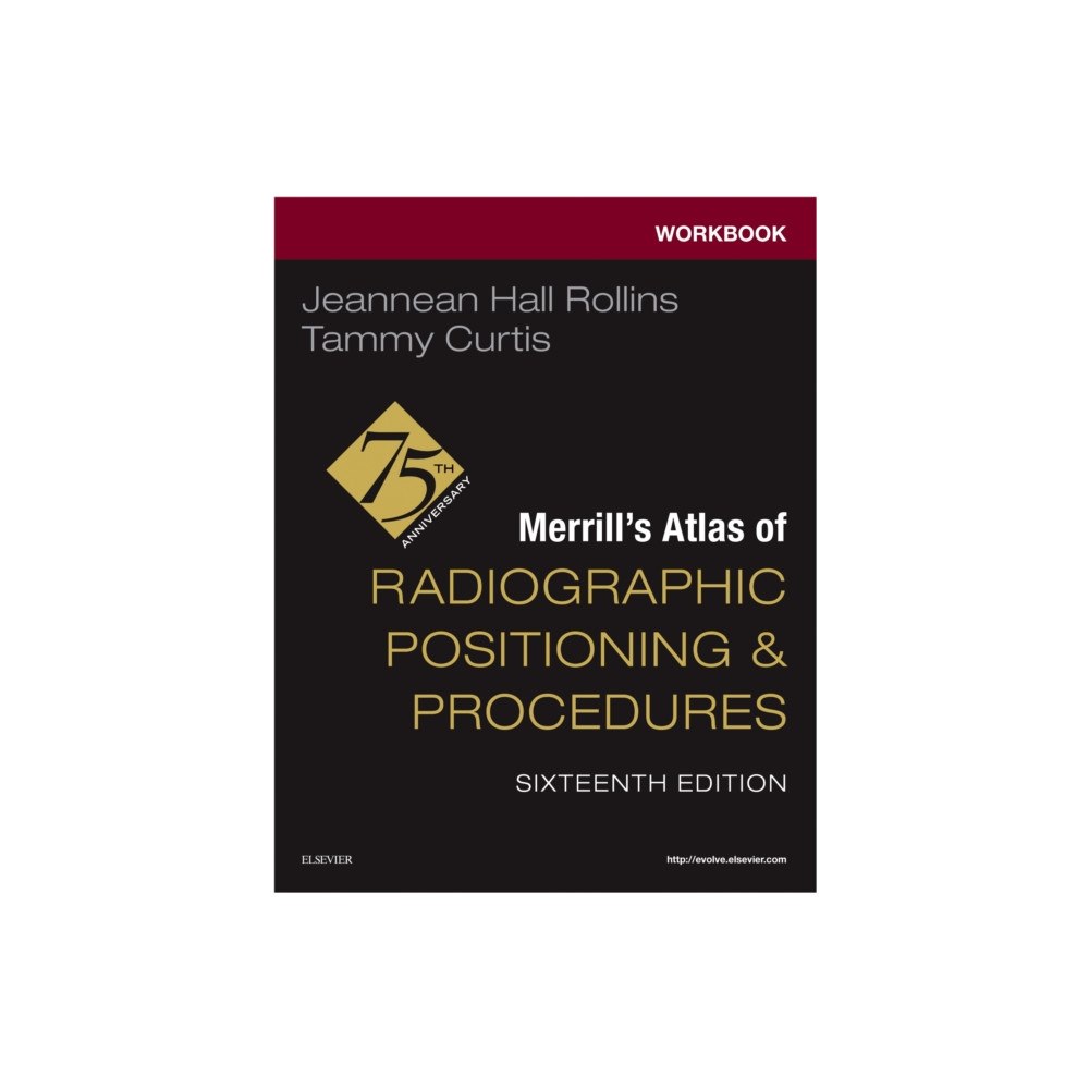 Elsevier Health Sciences Workbook for Merrill's Atlas of Radiographic Positioning and Procedures (häftad, eng)