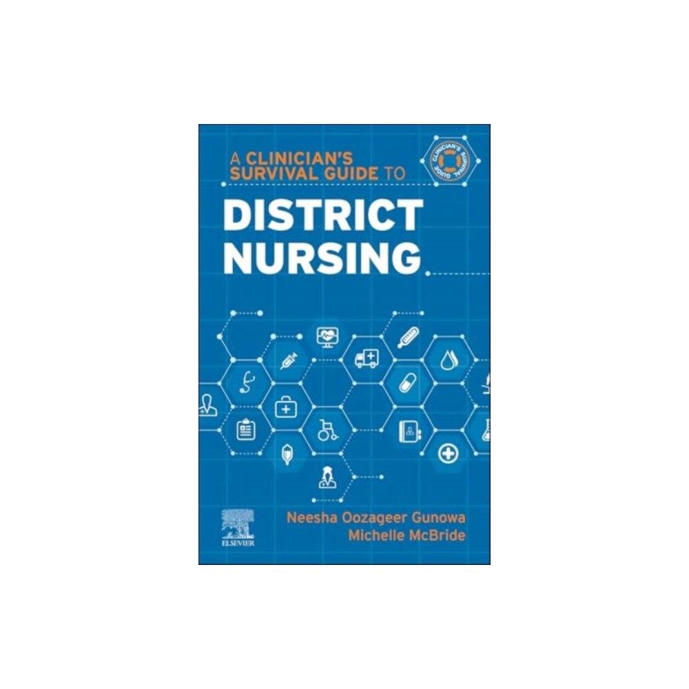 Elsevier Health Sciences A Clinician's Survival Guide to District Nursing (häftad, eng)