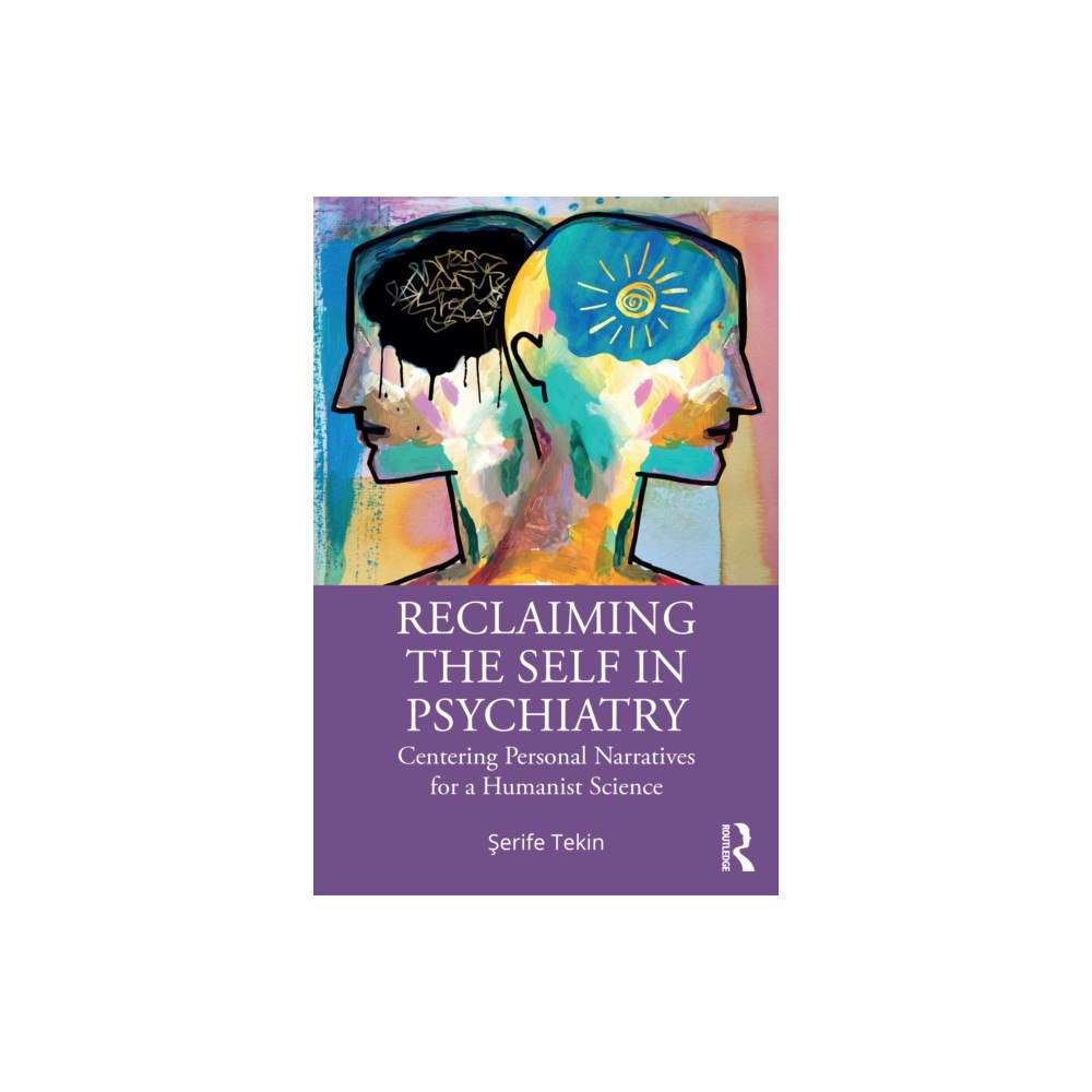 Taylor & francis ltd Reclaiming the Self in Psychiatry (häftad, eng)