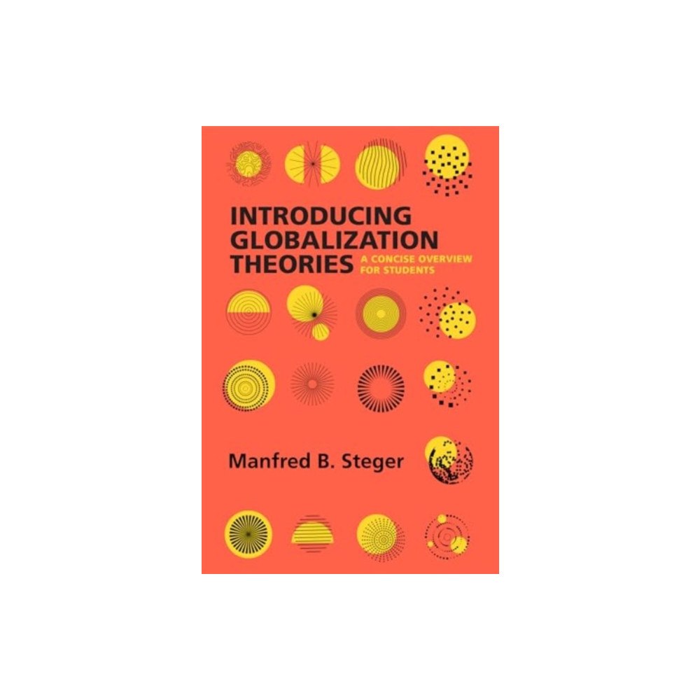 University of california press Introducing Globalization Theories (häftad, eng)