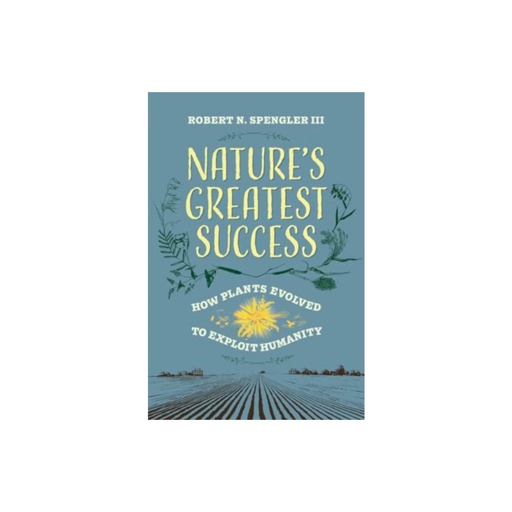 University of california press Nature's Greatest Success (inbunden, eng)