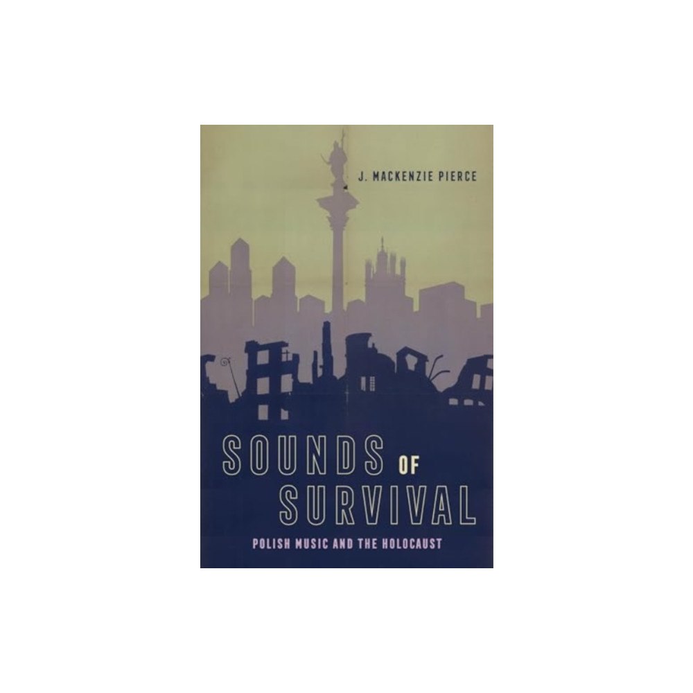 University of california press Sounds of Survival (inbunden, eng)