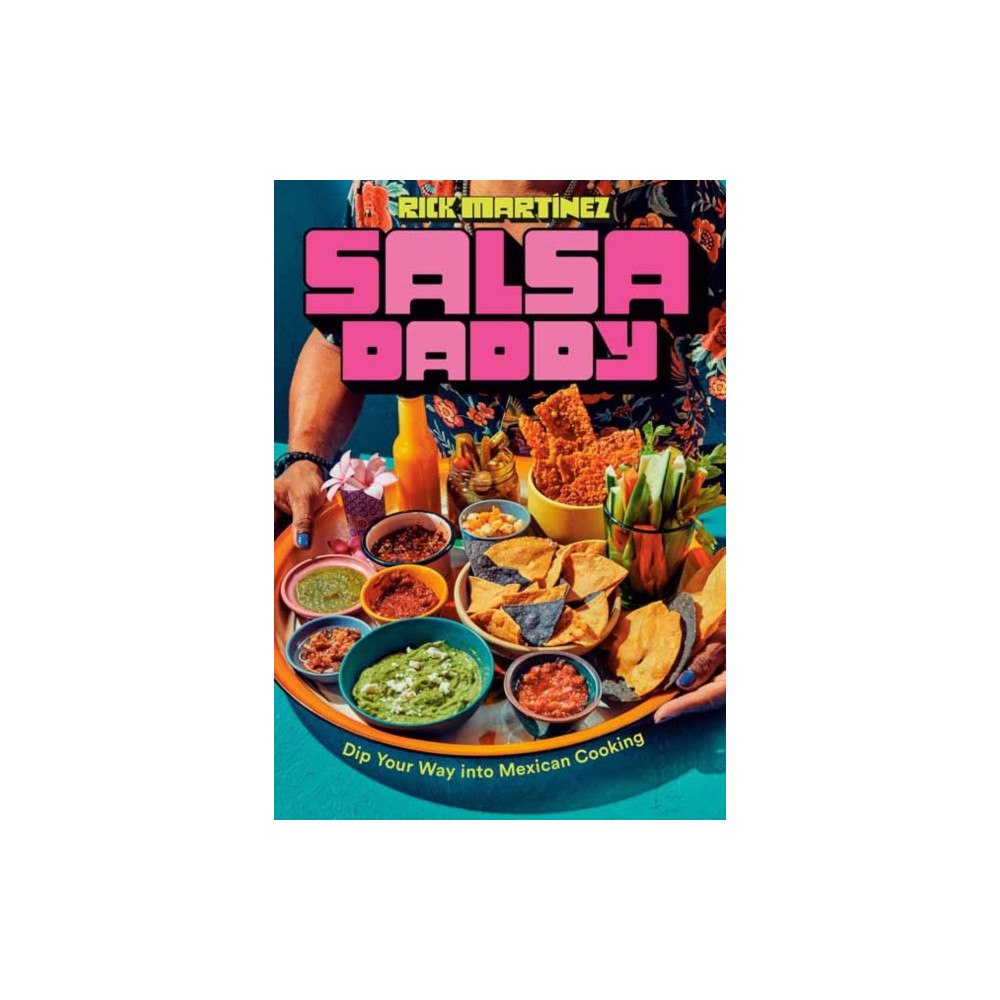Random House USA Inc Salsa Daddy: A Cookbook (inbunden, eng)