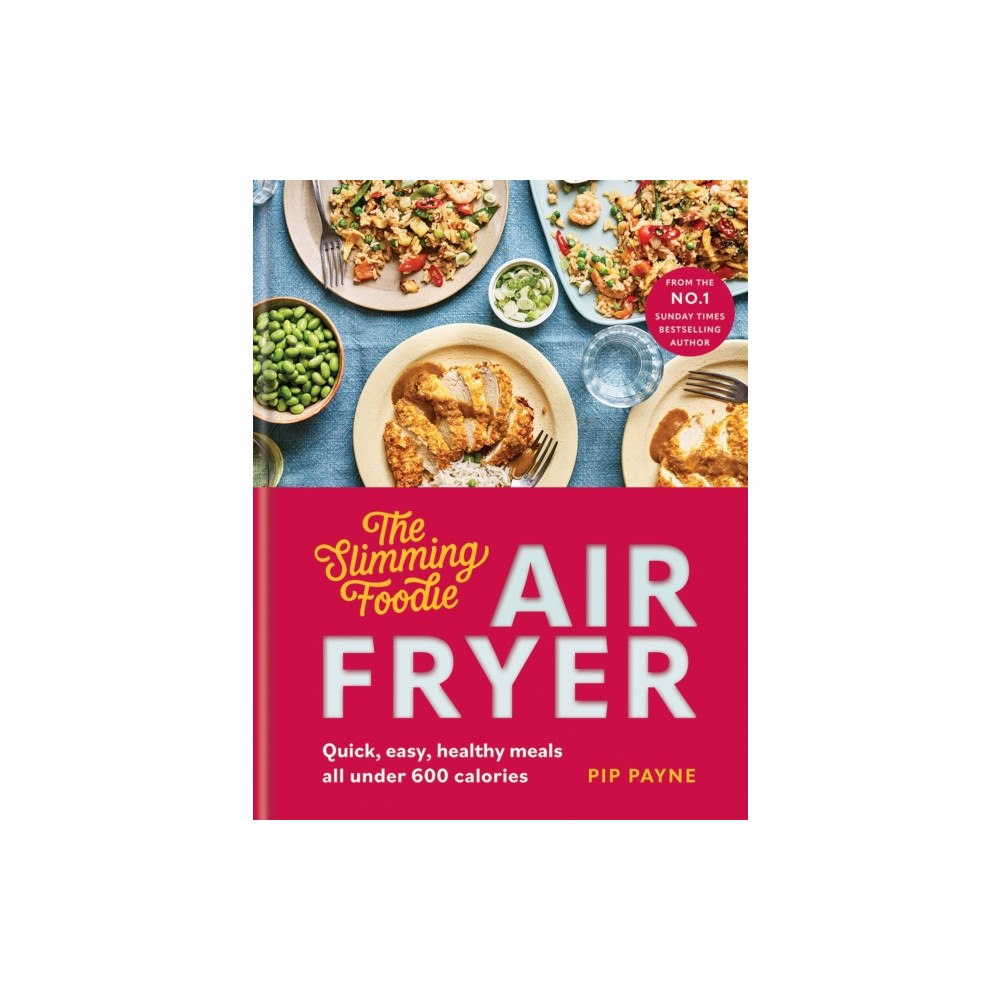 Octopus publishing group The Slimming Foodie Air Fryer (inbunden, eng)