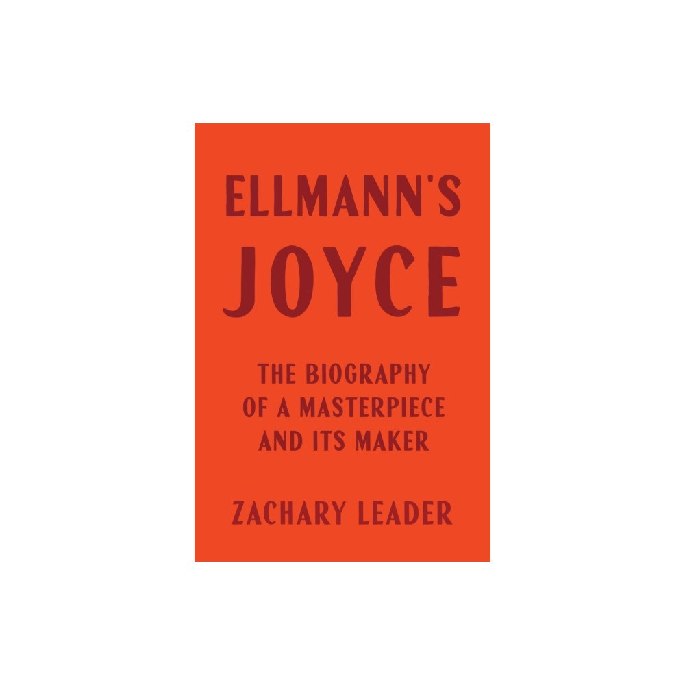 Harvard university press Ellmann's Joyce (inbunden, eng)