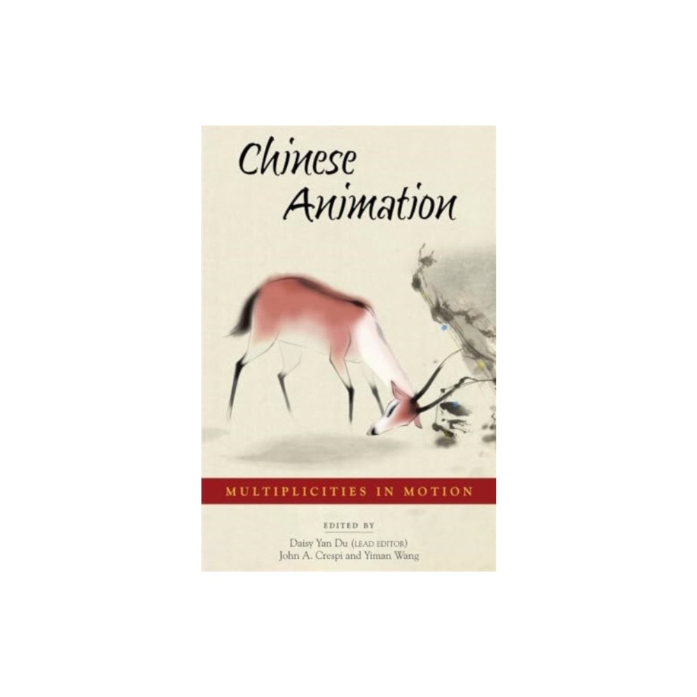 Harvard university press Chinese Animation (häftad, eng)
